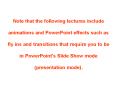 Note that the following lectures include animations an