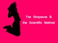 The Simpsons & the Scientific Method Smithers thinks that 