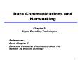 Data Communications and Networking Chapter 5 Signal Encodin