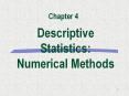 Chapter 4 Descriptive Statistics: Numerical Methods * 