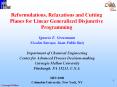 Reformulations, Relaxations and Cutting Planes for Linea