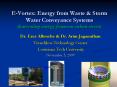 E-Vortex: Energy from Waste & Storm Water Conveyance System