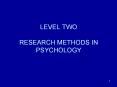LEVEL TWO RESEARCH METHODS IN PSYCHOLOGY Your cours