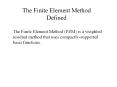 The Finite Element Method Defined The Finite Element Metho