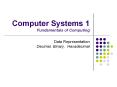 Computer Systems 1 Fundamentals of Computing Dat