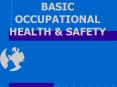 basic occupational health & safety                         
