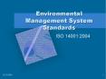 Environmental Management System Standards ISO 14001:2004 IS