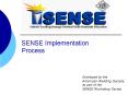 SENSE Implementation Process Developed by the America