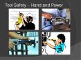 Tool Safety   Hand and Power * * 1926.300(b)(2) * 1926.30