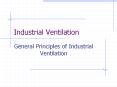 Industrial Ventilation General Principles of Industria