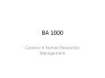 BA 1000 Careers in Human Resources Management Human Resourc