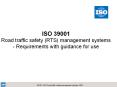 ISO 39001 Road traffic safety (RTS) management systems 