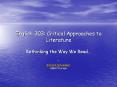 English 303: Critical Approaches to Literature Rethinkin