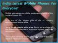 India Latest Mobile Phones For Everyone