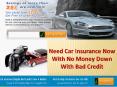Need Car Insurance Now With No Money Down With Bad Credit