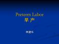 Preterm Labor         epidemiology Labor and deliver