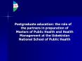 Postgraduate education: the role of the partners i