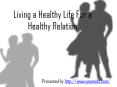 HEALTH TIPS FOR LIVING HEALTHY RELATION