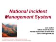 National Incident Management System Julie Collins Office o
