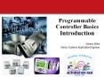 Programmable Controller Basics Introduction Dennis Wyli