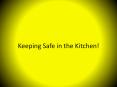 Safety while cooking