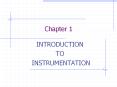 Chapter 1 INTRODUCTION TO INSTRUMENTATION INSTRUMEN