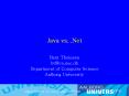 Java vs. .Net Bent Thomsen bt@cs.auc.dk Department o
