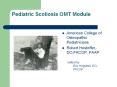 Pediatric Scoliosis OMT Module American College o
