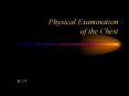 Physical Examination of the Chest RC 275 Chest Topograph