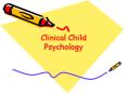 Clinical Child Psychology Clinical Child Psychology vs