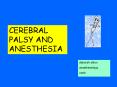 CEREBRAL PALSY AND ANESTHESIA deborah elkon anesthesiolog