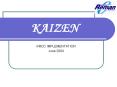 KAIZEN KRCC IMPLEMENTATION June 2004 CONCEPTOS Kaize