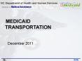 MEDICAID TRANSPORTATION December 2011 ANNOUNCEMENT