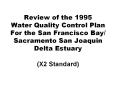 Review of the 1995 Water Quality Control Plan For the Sa
