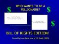 WHO WANTS TO BE A MILLIONAIRE? Rules of the Game! 7. Do no