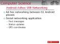 Android Adhoc Wifi Networking Ad-hoc networking between G