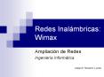 Redes Inal mbricas: Wimax Ampliaci n de Redes Ingenier 