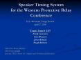 Speaker Timing System for the Western Protective Rela