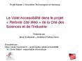 Projet Master 2 Nouvelles Technologies et Handicap Le Vole