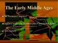 The Early Middle Ages William I. The Norman Conquest Englan