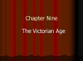 Chapter Nine The Victorian Age 1. Historical background 