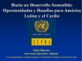 Hacia un Desarrollo Sostenible: Oportunidades y Desaf o