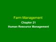 Farm Management Chapter 21 Human Resource Management Chapte