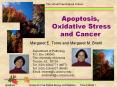The Virtual Free Radical School Apoptosis, Oxidative Stres