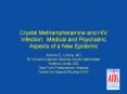Crystal Methamphetamine and HIV Infection: Medical an