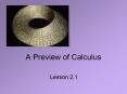 A Preview of Calculus Lesson 2.1 What Do You Think? Wha