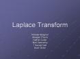 Laplace Transform Melissa Meagher Meagan Pitluck Natha