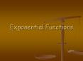 Exponential Functions L. Waihman 2002 A function that can b