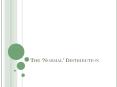 THE  NORMAL  DISTRIBUTION * * * * * 1. Equation of th