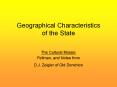 ... Elongated States States that are long and narrow Suffe